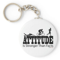 Attitude is Stronger than Facts Keychains