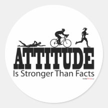 Attitude is Stronger than Facts Round Stickers