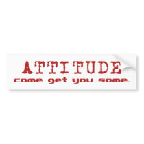 Attitude Red bumper stickers by djskagnetti Attitude Red bumper stickers