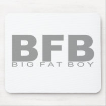 Attitudes - "Big Fat Boy" mousepads by outoftheboxx Attitudes - "Big Fat Boy" mousepads