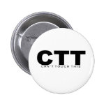 Attitudes - "Can't Touch This" Button