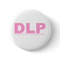 Attitudes - "Daddy's Little Princess" buttons by outoftheboxx Attitudes - "Daddy's Little Princess" buttons