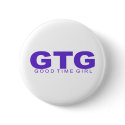 Attitudes - "Good Time Girl" buttons by outoftheboxx Attitudes - "Good Time Girl" buttons