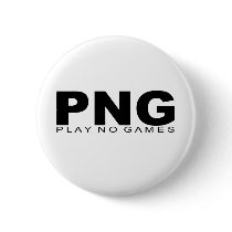 Attitudes - "Play No Games" buttons by outoftheboxx Attitudes - "Play No Games" buttons