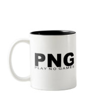 Attitudes - "Play No Games" mugs
