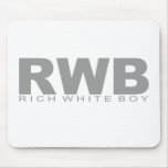Attitudes - "Rich White Boy" Mouse Pad