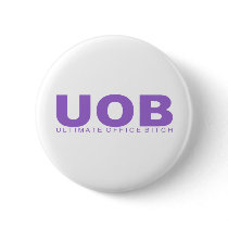 Attitudes - "Ultimate Office Bitch" buttons
