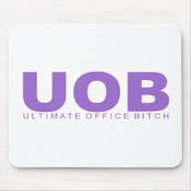 Attitudes - "Ultimate Office Bitch" Mouse Mat