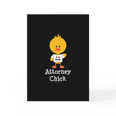 Attorney Chick Greeting Card by GeekTeesGifts
