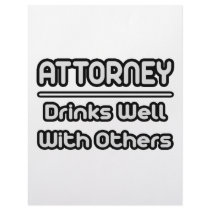 Attorney...Drinks Well With Others letterhead