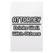Attorney...Drinks Well With Others stationery by attorneyshirts Attorney...Drinks Well With Others stationery