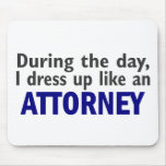 Attorney During The Day Mouse Pad