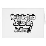 Attorney Joke...Two Thumbs Card