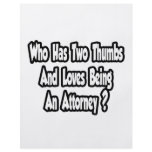 Attorney Joke...Two Thumbs Flyers