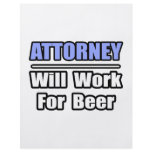 Attorney...Will Work For Beer Flyer