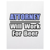 Attorney...Will Work For Beer letterhead