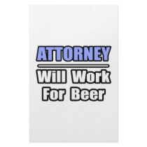 Attorney...Will Work For Beer stationery by attorneyshirts Attorney...Will Work For Beer stationery