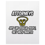 Attorneys...Like Regular People, Only Smarter Customized Letterhead