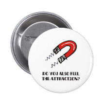 Attraction & magnetism: First date love magnet Buttons