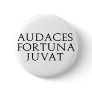 Audaces Fortuna Juvat Pins