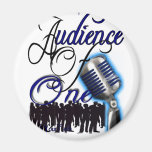 Audience of One magnets