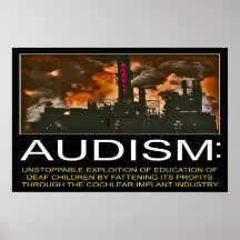 Audism Exploits Deaf Child's Education (24''x 16") Poster
