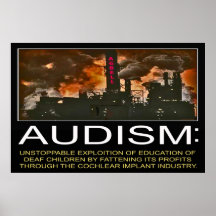 Audism Exploits Ears of Deaf Children   36" x 24" Print