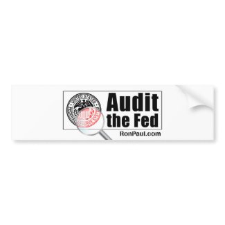 Audit the Fed Bumper Sticker bumpersticker