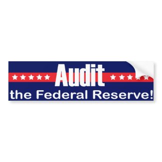 Audit the FED Bumper Sticker bumpersticker