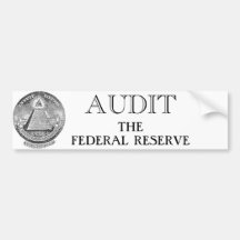 Audit The Fed Bumper Stickers