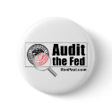 Audit the Fed Button by RonPaulStore Audit the Fed Button