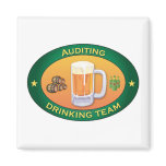 Auditing Drinking Team Fridge Magnets