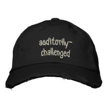 auditorily-challenged embroidered baseball caps