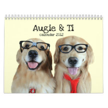 Augie & Ti Golden Retriever Calendar 2012