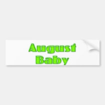August Baby bumper stickers