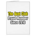 Aunt Club...Since 2010 Greeting Card