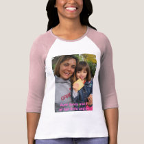 Aunt Jenny & Gabriella, Aunt Jenny and 1of her ... t-shirts
