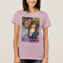 Aunt Jenny & Gabriella, Aunt Jenny and 1of her ... t-shirts