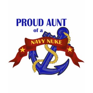 Aunt of a Navy Nuke shirt