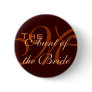 Aunt of the Bride Button