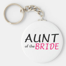 Aunt Of The Bride Keychain