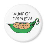 Aunt of Triplets Pod Refrigerator Magnet