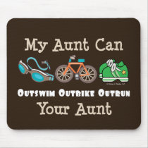 Aunt Outswim Outbike Outrun Triathlon Mousepad