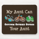 Aunt Outswim Outbike Outrun Triathlon Mousepad