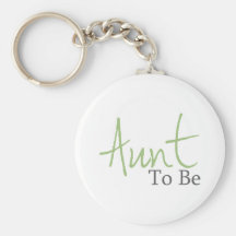 Aunt To Be (Green Script) Key Chains