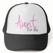 Aunt To Be (Pink Script) Hat
