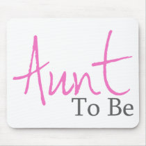 Aunt To Be (Pink Script) Mouse Mats