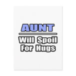 Aunt...Will Spoil For Hugs Postcards