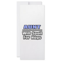 Aunt...Will Spoil For Hugs rack cards by Proud_Aunt_Shirts Aunt...Will Spoil For Hugs rack cards