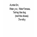 Auntie Em,Hate you,  Hate Kansas... t-shirts